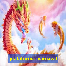 plataforma carnaval de ouro